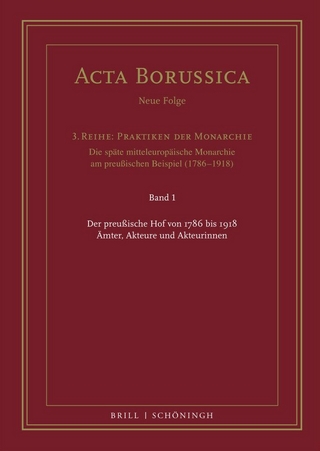 Der preußische Hof von 1786 bis 1918