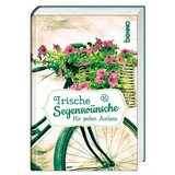 Irische Segensw&uuml;nsche f&uuml;r jeden Anlass