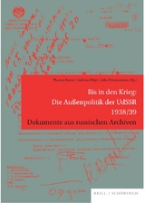 Bis in den Krieg: Die Au&szlig;enpolitik der UdSSR 1938/39 - 