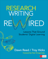 Research Writing Rewired - Dawn M. Reed, Troy W. Hicks