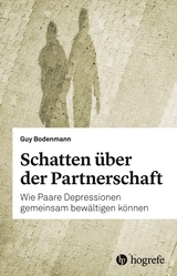 Schatten &uuml;ber der Partnerschaft - Guy Bodenmann