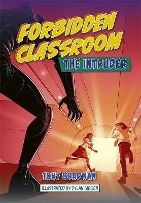 Reading Planet: Astro &ndash; Forbidden Classroom: The Intruder &ndash; Jupiter/Mercury band - Tony Bradman