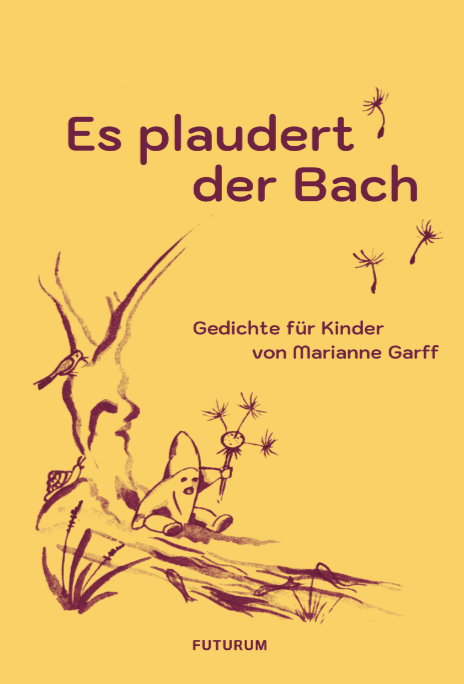 Es plaudert der Bach - Marianne Garff