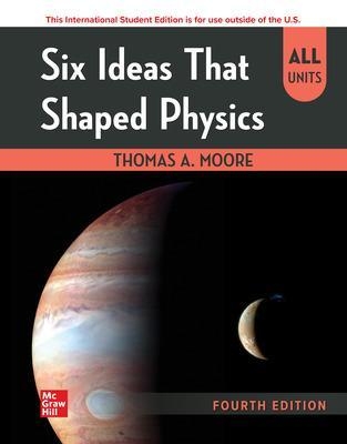 Six Ideas That Shaped Physics ISE