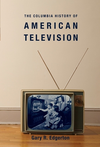 The Columbia History of American Television