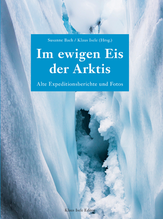 Im ewigen Eis der Arktis