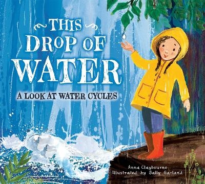 This Drop of Water - Anna Claybourne