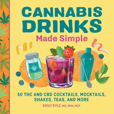 Cannabis Drinks Made Simple - Emily Kyle