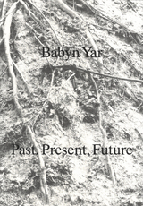 Babyn Yar: Past, Present, Future - 
