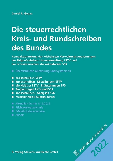 Die steuerrechtlichen Kreis- und Rundschreiben des Bundes 2022 - Daniel R. Gygax