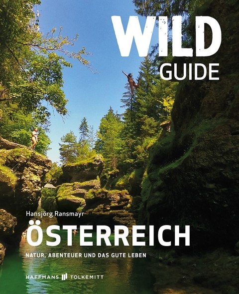 Wild Guide &Ouml;sterreich - Hansj&ouml;rg Ransmayr