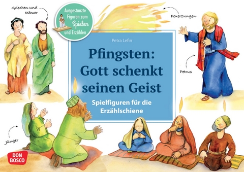 Pfingsten: Gott schenkt seinen Geist. Erz&auml;hlschienen-Figurenset