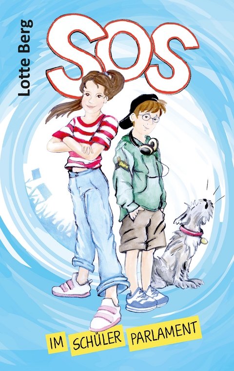SOS im Sch&uuml;lerparlament - Lotte Berg