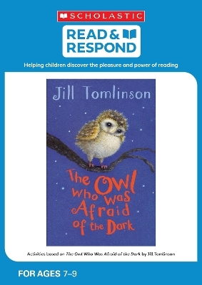 The Owl Who Was Afraid of the Dark