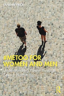 #MeToo for Women and Men - Jane Meyrick