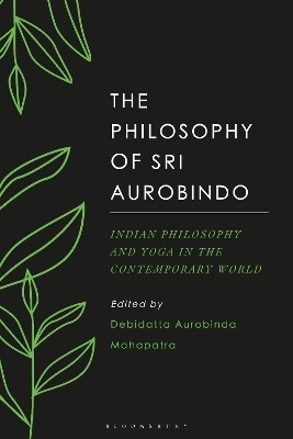 The Philosophy of Sri Aurobindo - 
