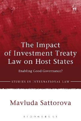 The Impact of Investment Treaty Law on Host States - Dr Mavluda Sattorova