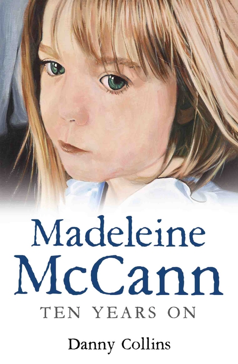 Madeleine McCann - The Disappearance - Danny Collins