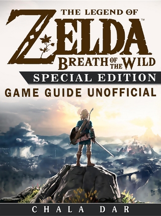 Legend of Zelda Breath of the Wild Special Edition Game Guide Unofficial