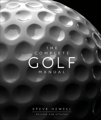 The Complete Golf Manual - Steve Newell