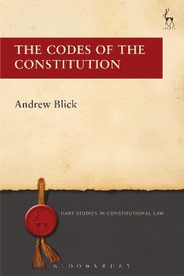 The Codes of the Constitution - Dr Andrew Blick