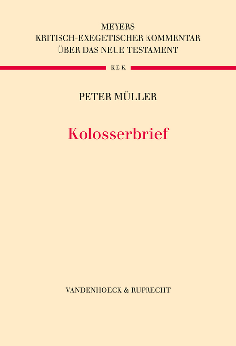 Kolosserbrief - Peter M&uuml;ller