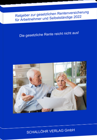 Ratgeber Arbeitnehmer + Selbstständige 2022