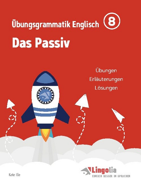 Lingolia &Uuml;bungsgrammatik Englisch Teil 8 - Kate Ille