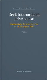Droit international privé suisse - Dutoit (†), Bernard; Bonomi, Andrea