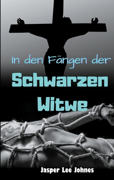 In den F&auml;ngen der Schwarzen Witwe - Jasper Lee Johnes