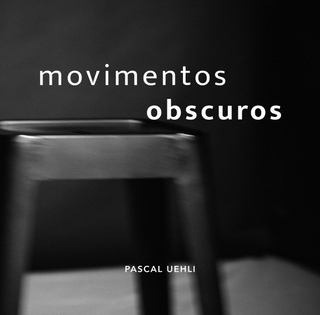 Schwarzweiss Fotografie Bildband MOVIMENTOS OBSCUROS