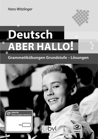 Deutsch - Aber hallo! - Grammatikübungen Grundstufe: Lösungsband