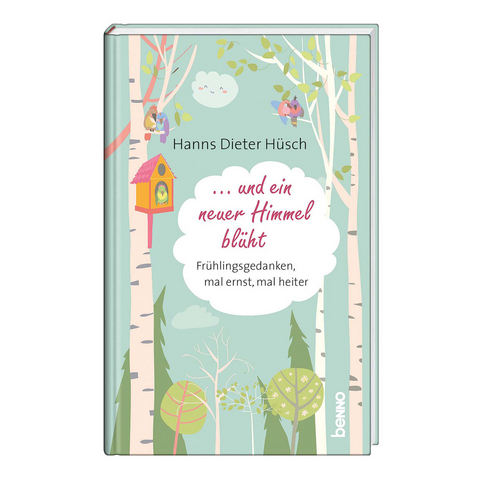 &hellip; und ein neuer Himmel bl&uuml;ht - Hanns Dieter H&uuml;sch