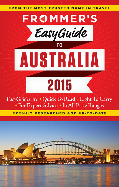 Frommer's EasyGuide to Australia 2015 - Lee Mylne
