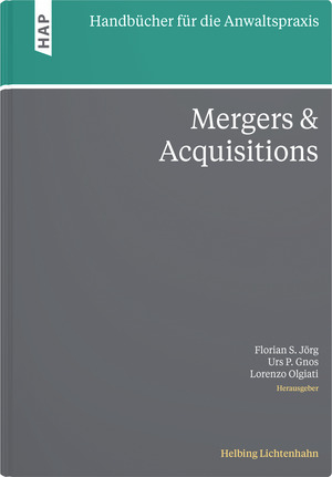Mergers & Acquisitions - Reto Arpagaus, Josef Caleff, Gian-Andrea Caprez, Alessandra Casutt, Matthias Courvoisier, Emanuel Dettwiler, Dario Galli, Philipp Giessen, Urs P. Gnos, Georg G. Gotschev, Philipp Haas, Petra Hanselmann, Dominik Hohler, Jakob H&ouml;hn, Pascal Hubli, Marcel Jakob, Florian S. J&ouml;rg, Michael Kos, Patrick L. Krauskopf, Peter K&uuml;hn, Christoph G. Lang, Stefan Leimgruber, Christian Leuenberger, Fabienne Limacher, Harald Maag, Samuel Marbacher, Moritz Maurer, Martin Menzi, Lorenzo Olgiati, Thomas Peter, Patrik R. Peyer, Christian Rebell, Marco Rizzi, Severin Roelli, Timo Salvisberg, Anita Schl&auml;pfer, Franz Schubiger, Reto Schumacher, Beat Schwarz, Andrea Sieber, Beat D. Speck, Thiemo Sturny, Ir&egrave;ne Suter-Sieber, Nadia Tarolli Schmidt, Oliver Triebold, Markus Vischer, Alexander Vogel, Martin Weber, Philip Wimalasena, Wolfgang Z&uuml;rcher