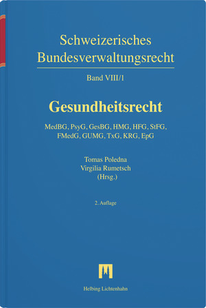 Gesundheitsrecht - Petra Betschart Koller, Christian De Geyter, Christoph Errass, Bijan Fateh-Moghadam, Thomas G&auml;chter, Marianne Gertsch, Thomas Gruberski, Marianne Gussmann, Franz Immer, Ueli Kieser, Peter Kleist, Julian Mausbach, Remus Muresan, Tomas Poledna, Virgilia Rumetsch, Daniel Schaffner, Mike Sch&uuml;pbach, Rainer J. Schweizer, Juliane Skierka, Franziska Sprecher, Thomas D. Szucs, Kerstin Vokinger, Catrin Walser, Gregori Werder, Thomas Zeltner
