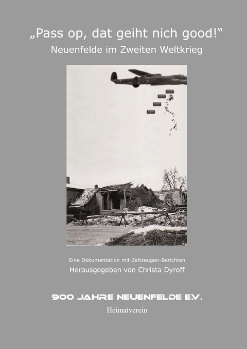 "Pass op, dat geiht nich good!" - 