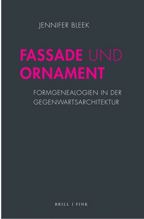 Fassade und Ornament - Jennifer Bleek