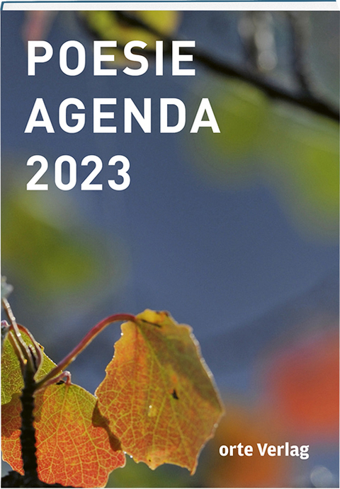 Poesie Agenda 2023 - Jolanda F&auml;h, Susanne Mathies