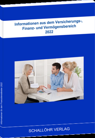 Informationen aus dem Versicherungs-, Finanz- und Vermögensbereich 2022