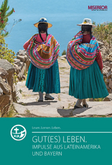 Gut(es) Leben - Theresa Sch&auml;fer, Barbara J. Th. Schmidt, Margot Rodriguez, Alexandra Fr&ouml;hlich