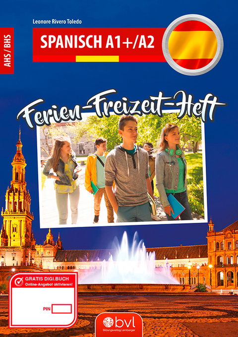 Ferien-Freizeit-Heft Spanisch A1+/A2 - Leonore Rivero Toledo