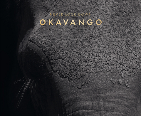 Never lock down Okavango - Bettina Rumpf