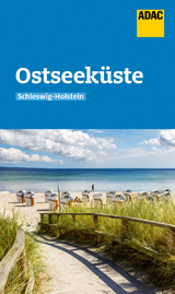 ADAC Reisef&uuml;hrer Ostseek&uuml;ste Schleswig-Holstein - Monika Dittomb&eacute;e