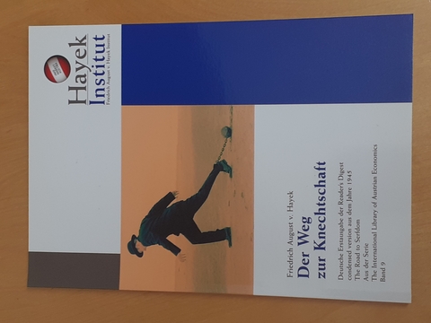 Der Weg zur Knechtschaft - Friedrich A. von Hayek