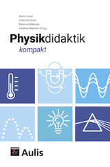 Physikdidaktik kompakt - Martin Hopf, Horst Schecker, Dietmar Höttecke, Hartmut Wiesner