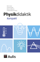 Physikdidaktik kompakt - Martin Hopf, Horst Schecker, Dietmar H&ouml;ttecke, Hartmut Wiesner