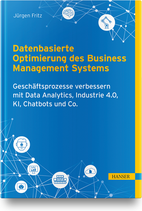Datenbasierte Optimierung des Business Management Systems - Jürgen Fritz