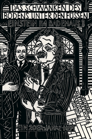 Das Schwanken des Bodens unter den Füßen – Einstein im Badehaus 8