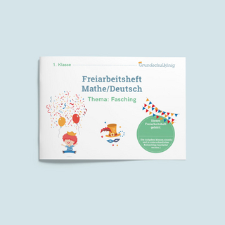 Freiarbeitsheft Fasching (1. Klasse)